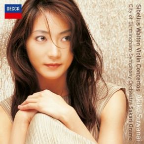 Download track 04 - Walton - Violin Concerto In B Minor - I. Andante Tranquilo Akiko Suwanai, City Of Birmingham Symphony Orchestra