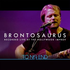 Download track Brontosaurus (Live) To No End