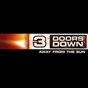 Download track Ticket To Heaven 3 Doors Down