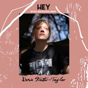 Download track Hey (Myele Manzanza Remix) Rosie Frater-Taylor