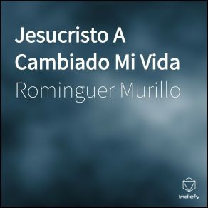 Download track El Amor Es Dios Rominguer Murillo