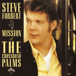 Download track How Can You Change The World? Steve Forbert