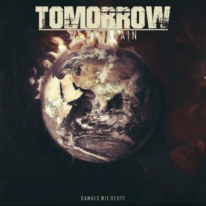 Download track Damals Wie Heute Tomorrow We Die Again