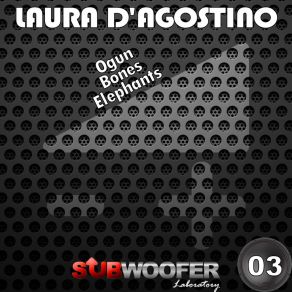 Download track Bones Laura D'Agostino