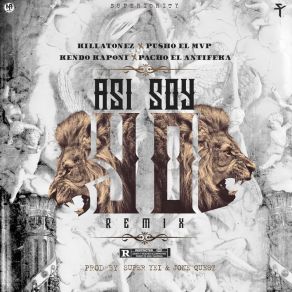 Download track Así Soy Yo (Remix) Pacho El AntiFeka