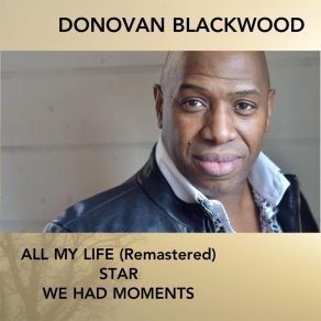 Download track All My Life (Remastered) Donovan Blackwood