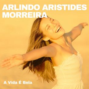 Download track Somos Bons Juntos Arlindo Aristides Morreira