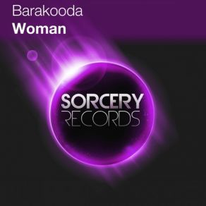 Download track Woman (Rene Ablaze Radio Mix) Barakooda