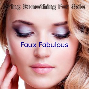 Download track Raboet Faux Fabulous