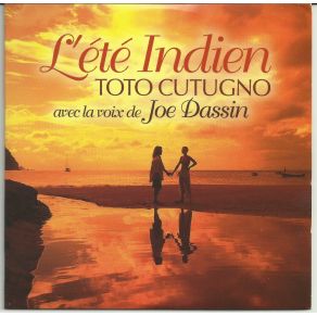 Download track L'Ete Indien (Avec La Voix Joe Dassin) Toto Cutugno