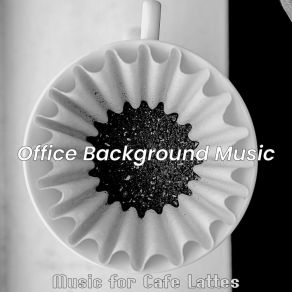 Download track Tranquil Ambience For Americanos Office Background Music