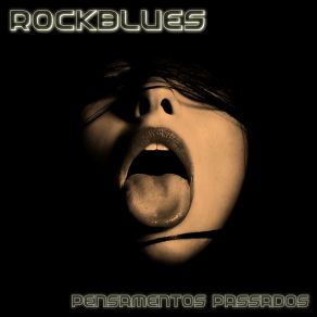 Download track Seja Como For Rockblues