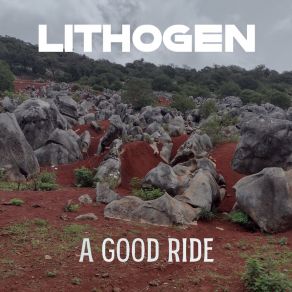 Download track A Good Ride Lithogen