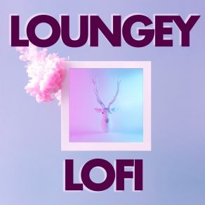 Download track Smooth & Sexy Loungey Lofi