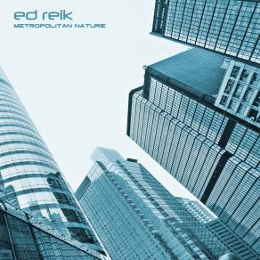 Download track Metropolitan Child (Blue Version) Ed ReikFonohead