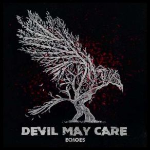 Download track Dead Ember Devil May Care