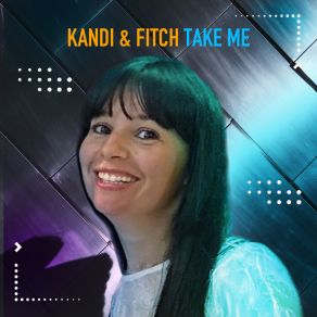 Download track Take Me (Extended Mix) Kandi