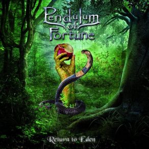 Download track Return To Eden Pendulum Of Fortune