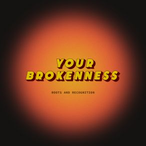 Download track Your Brokenness (Instrumental Version) Recognition