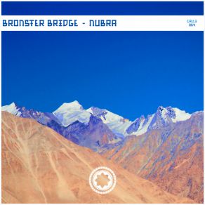 Download track Nubra (Windom R Remix) Bronster BridgeWindom R