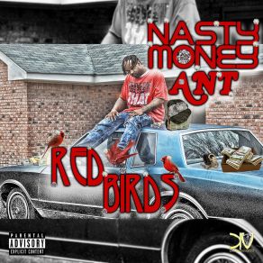 Download track Layed Up Nasty Money Ant