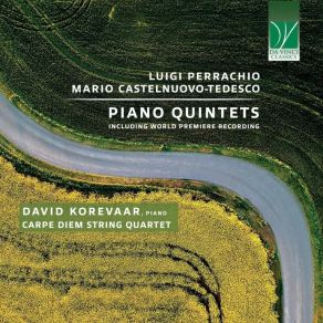 Download track 07. Quintet No. 1 For 2 Violins, Viola, Cello And Piano In F Major, Op. 69 III. Scherzo Leggero E Danzante David Korevaar, Carpe Diem String Quartet