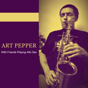 Download track The Count On Rush St. Art Pepper