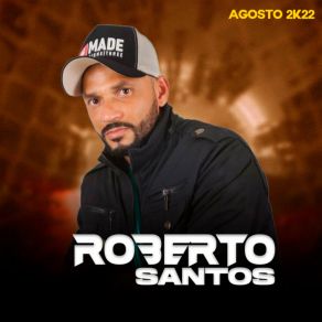 Download track Chegou Um Audio Roberto Santos Cantor