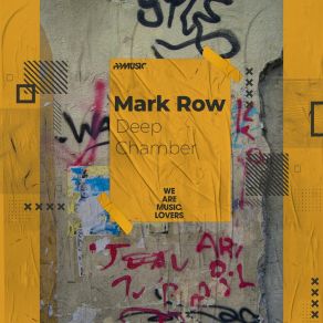 Download track Deep Chamber (Original Mix) Mark Row