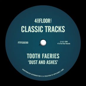 Download track Dust And Ashes (Crooked Ashes) Tooth Faeries