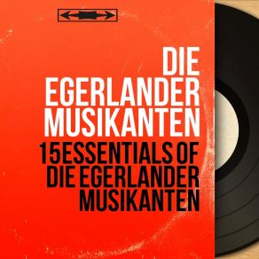 Download track Schnaderhüpfler Die Egerländer Musikanten