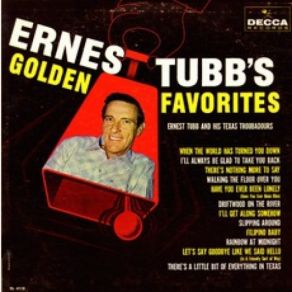 Download track There's A Little Bit Of Everything In Texas Ernest Tubb