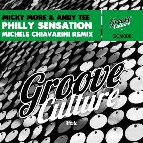 Download track Philly Sensation (Michele Chiavarini Remix) Micky More