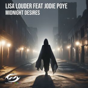 Download track Midnight Desires (Radio Edit; Feat Jodie Poye) Jodie Poye