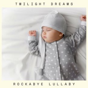 Download track Gentle Rains Lullaby Rockabye Lullaby