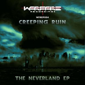 Download track The Neverland (Original Mix) Creeping Ruin