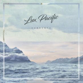 Download track Static Reverie Lux Pacific