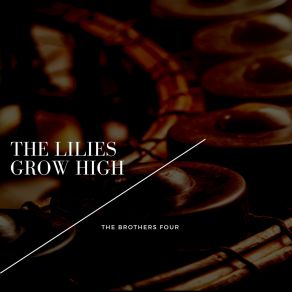 Download track My Little John Henry (Got A Might Know) The Brothers Four