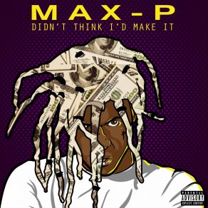 Download track Get Dough Max P