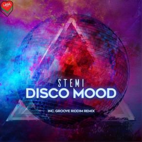 Download track Disco Mood (Groove Riddim Remix) Stemi