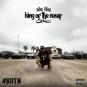 Download track King Of The Nawf Slim Thug