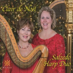 Download track Paraphrases On Christmas Carols (Excerpts Arr. N. Lendrim & J. Guinn For 2 Harps) No. 1, Angels We Have Heard On High Salzedo Harp Duo