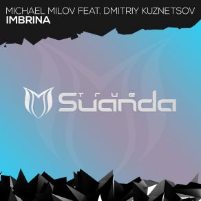 Download track Imbrina (Extended Mix) Michael Milov, Dmitriy Kuznetsov