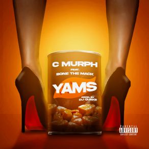 Download track YAMS C MurphBone The Mack