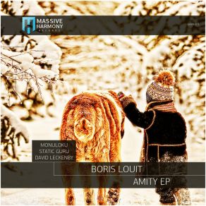 Download track Amity (David Leckenby Remix) Boris LouitDavid Leckenby