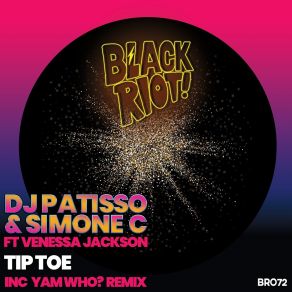 Download track Tip Toe (Yam Who? Extended Remix) Venessa JacksonYam Who?