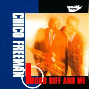 Download track South Express - Chico Freeman Chico Freeman