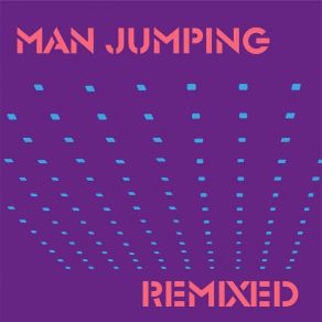 Download track Sqeezi (Reckonwrong Remix) Man Jumping