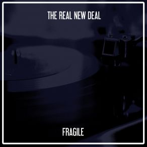 Download track Fragile (Nu Ground Foundation Underground Trance Mix) The New Deal