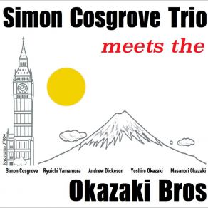 Download track Joe's Tune (Simon Cosgrove Trio Meets The Okazaki Bros) Okazaki Bros